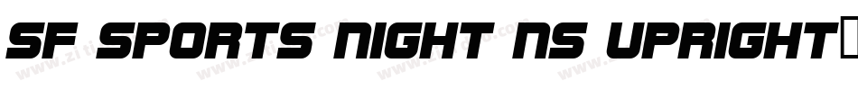 SF Sports Night NS Upright字体转换